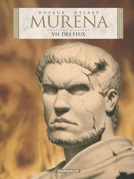 (c) Dargaud - Murena - T.7 : la Vie des Feux, de Philippe Delaby et Jean Dufaux