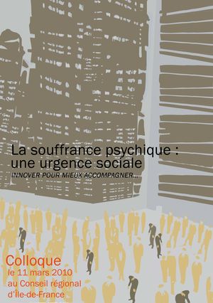 Conseil régional : Colloque "La souffrance psychique, une urgence sociale, Innover pour mieux accompagner"