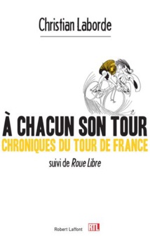 A chacun son Tour © Editions Robert Laffont A chacun son Tour © Editions Robert Laffont